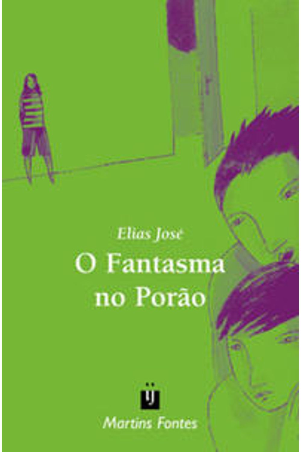 O fantasma no porão - Dois Pontos