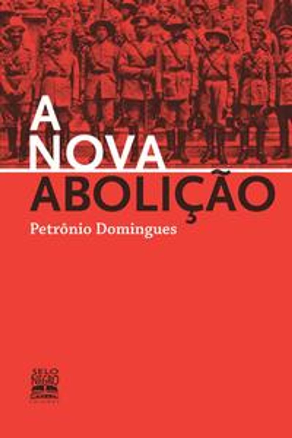 Abolição e a Nova República - História do Mundo