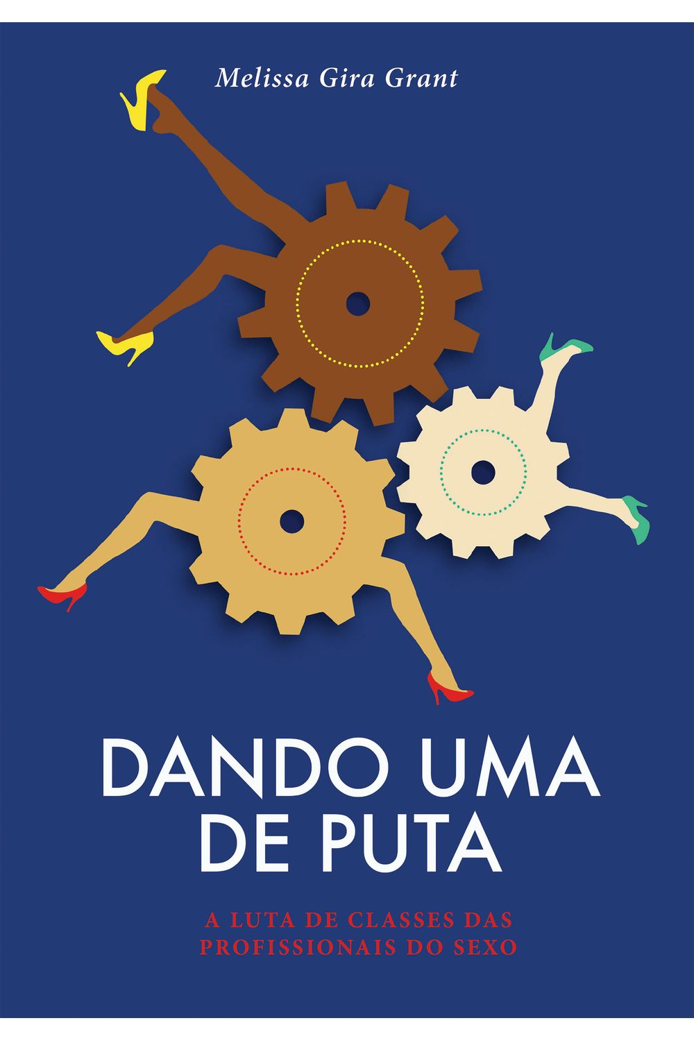 Dando uma de puta - Dois Pontos