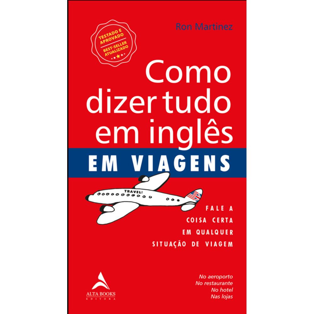 FALE A COISA CERTA EM QUALQUER SITUAÇÃO DE VIAGEM - Dois Pontos