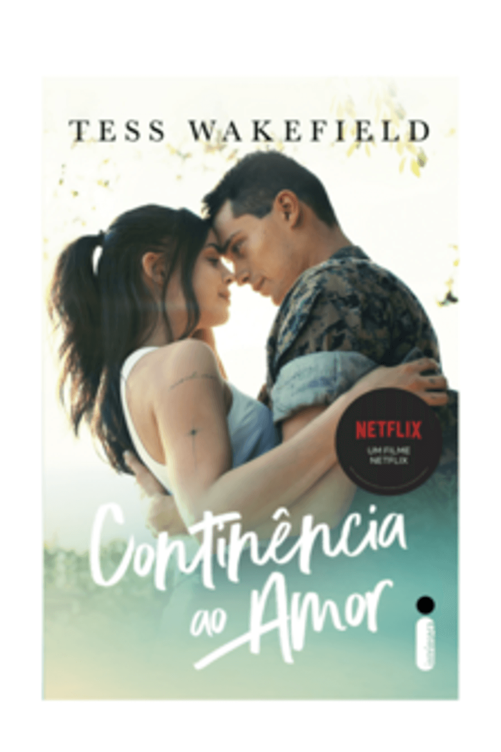 Continência ao amor: (Livro que originou o sucesso da Netflix