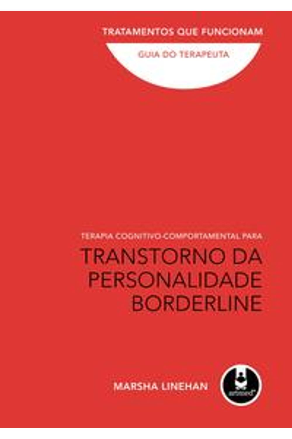 Transtorno da Personalidade Borderline Para Leigos - 2ª edição