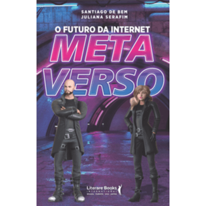 O futuro da internet: Metaverso by Nome do autor - from Livro Brasileiro  (SKU: 9786559223619)