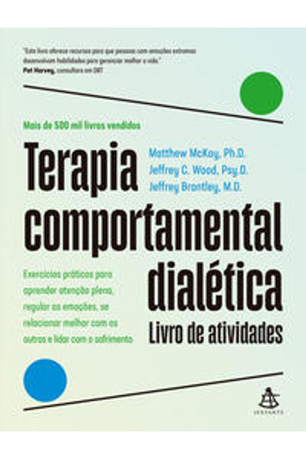 TERAPIA COMPORTAMENTAL DIALÉTICA: LIVRO DE ATIVIDADES - Dois Pontos